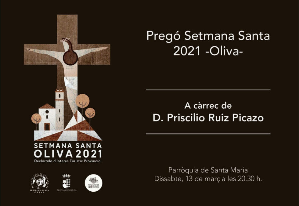 13 de Març – Pregó Setmana Santa 2021 Oliva en la Parròquiade Santa Maria La Major